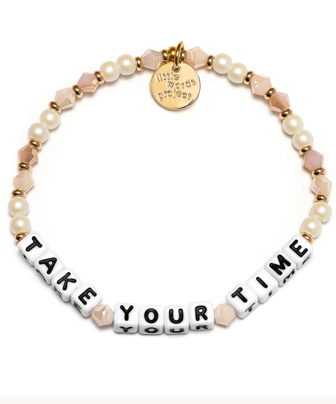 TAKE YOUR TIME