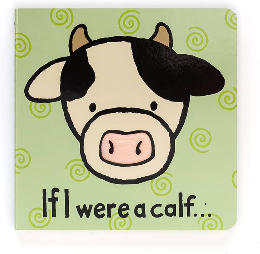 If I were a calf...